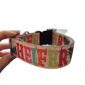 1.5" Wide Not Today Heifer Nylon Dog Collar