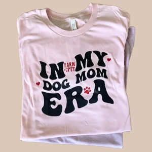 "Dog Mom Era" T