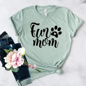 Fur Mom T