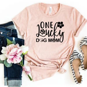One Lucky Dog Mom T