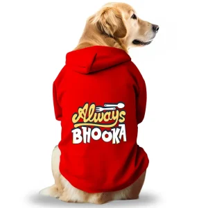 Pawsindia Always Bhooka Hoodie for Dogs (Red)