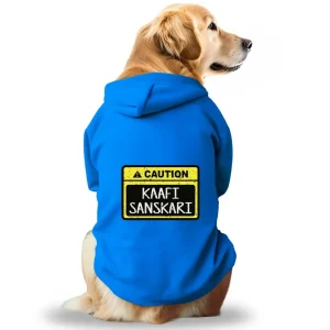 Pawsindia Caution Kaafi Sanskari Hoodie for Dogs (Blue)