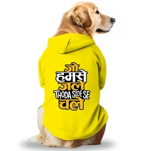 Pawsindia Jo Humse Jale Thoda Side Se Chale Hoodie for Dogs (Yellow)