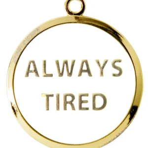 Always Tired Pet ID Tag