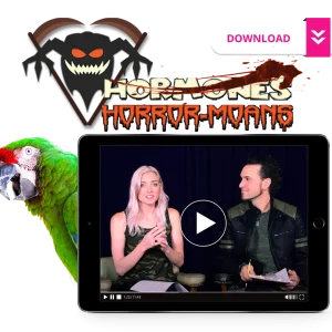 Horror-Moans (The Course on Parrot Hormones)