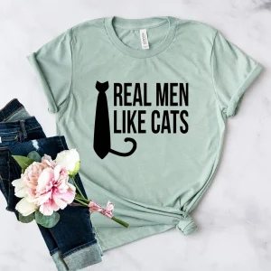 Real Men Like Cat T