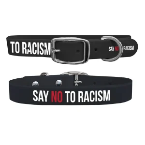 Say No To Racism Dog Collar