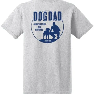 T-shirt: Dog Dad (Grey)